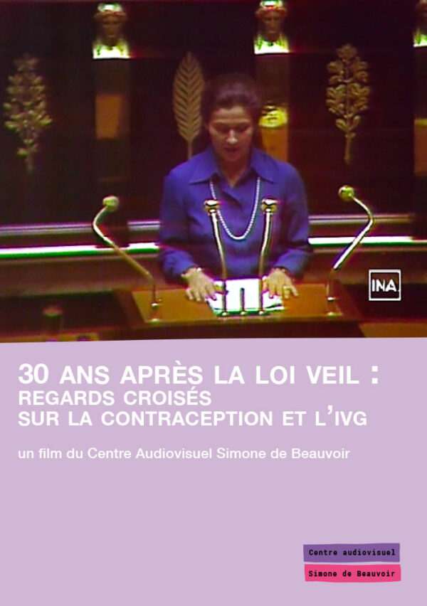30 ans après la Loi Veil : regards croisés sur l'IVG et la contraception