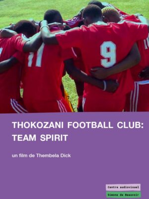 Thokozani Football Club : Team Spirit