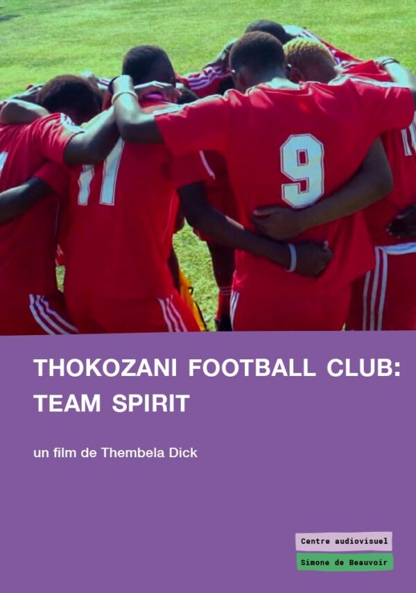 Thokozani Football Club : Team Spirit
