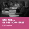 Une nef… et ses sorcières