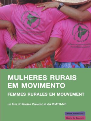 Mulheres rurais em movimento Mulheres rurais em Movimento - Jaquette DVD