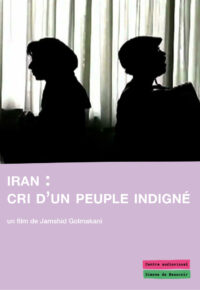 Iran : Cri d'un peuple indigné