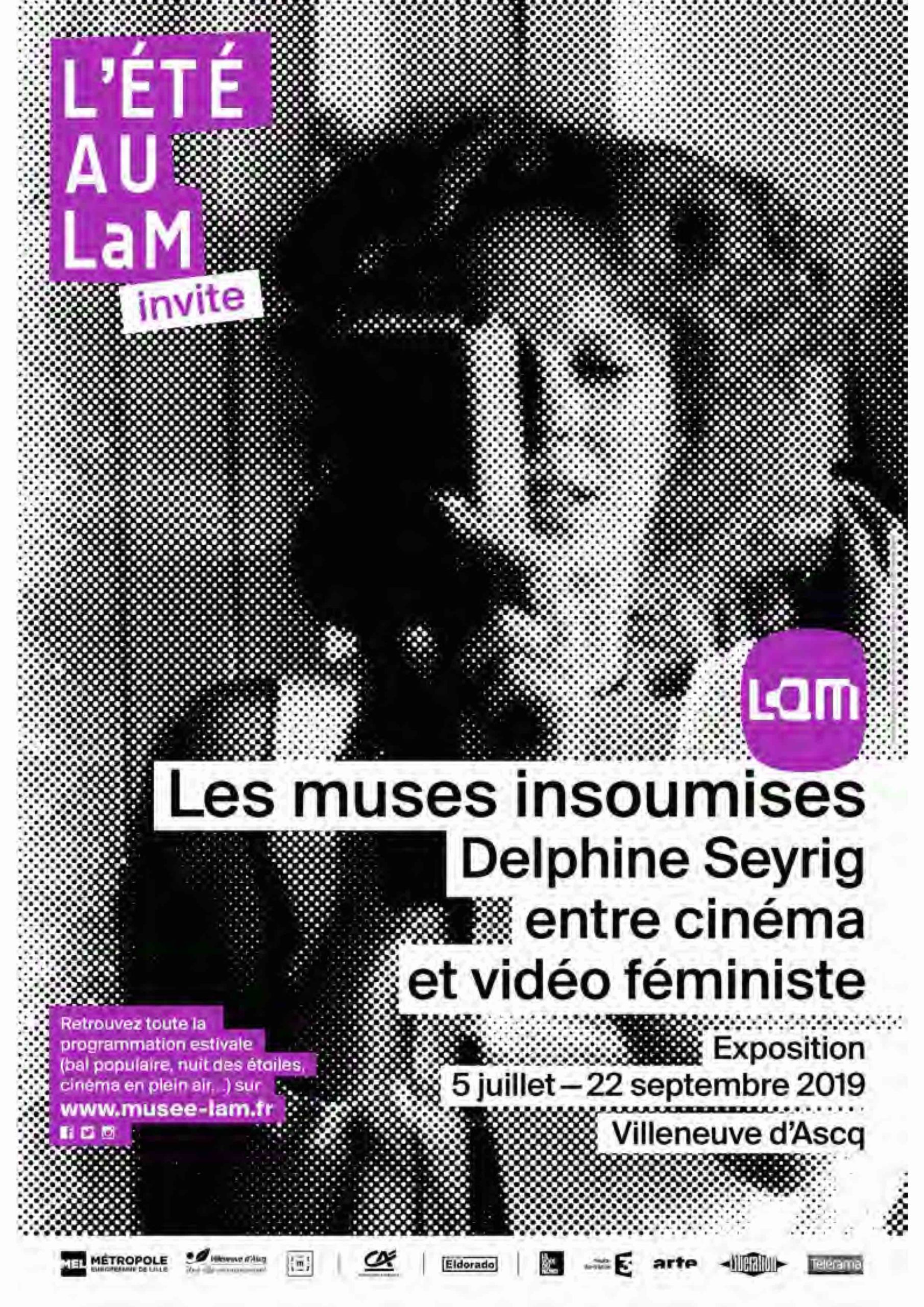 4 juillet 2019 Vernissage 5 juillet ouverture de l’exposition « Les muses insoumises. Delphine Seyrig entre cinéma et vidéo féministe »