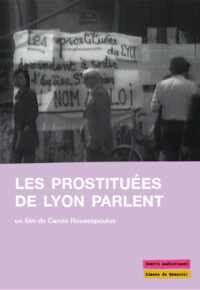 Les prostituées de Lyon parlent