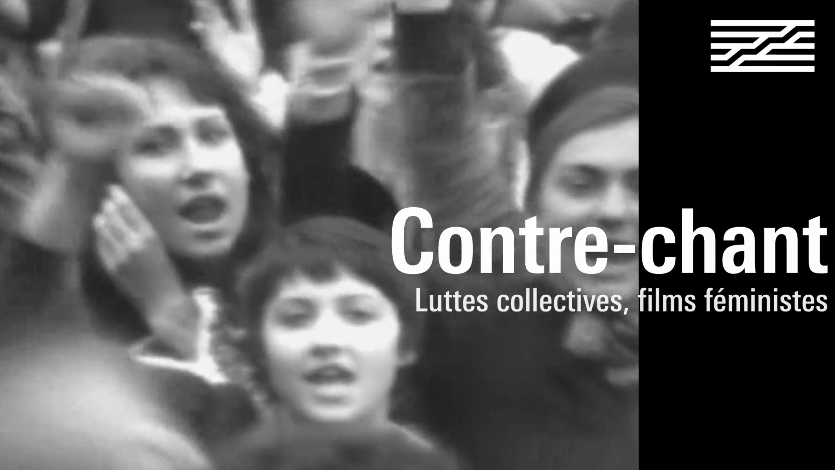 Cycle « Contre-chant : luttes collectives, films féministes » du 19 avril au 4 juillet 2024 au Centre Pompidou.